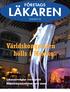 Företags. Läkaren 2 2012. Världskongressen hölls i Mexiko. Läkarnätverk har återuppstått Branschorganisationen byter namn.