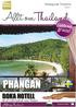 Reseguide Thailand KLICKA HÄR! JULI 2011 STRÄNDER ÖAR UTFLYKTER SHOPPING GOLF FÖR BARN NATTLIV & RESTAURANGER