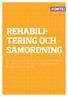 REHABILI- TERING OCH SAMORDNING