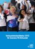 Verksamhetsberättelse 2013 för Svenska FN-förbundet EN BÄTTRE VÄRLD