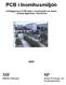 PCB i Inomhusmiljön. Kartläggning av PCB-halter i inomhusluft och damm I utvalda lägenheter i Stockholm. Forskningsinstitut