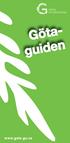 Götaguiden. www.gota.gu.se