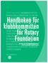 Handboken för klubbkommittén för Rotary Foundation