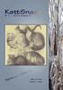 KattSnack. Nr 1 ~ 2012 Årgång 21. När och hur började det... Sid 1. Årgång 21