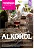 ALKOHOL. Alkoholforskning och politiken FORSKNING I KORTHET #1