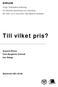 Till vilket pris? BIBSAM. Kungl. bibliotekets avdelning för nationell samordning och utveckling. Susanna Broms Karin Bergström Grönvall Kari Stange