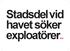 Stadsdel vid havet söker exploatörer444