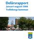 Delårsrapport. Januari-augusti 2008. Trelleborgs kommun