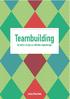 Teambuilding. 40 enkla recept på effektiva lagövningar JENNY ÅKERBLOM. www.megalomania.se