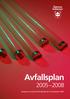 Avfallsplan. Antagen av kommunfullmäktige den 16 december 2004