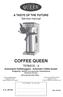 A TASTE OF THE FUTURE Service manual COFFEE QUEEN