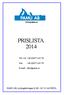 www.pamu.se PRISLISTA 2014 Tel. vxl: +46 (0)472-162 50 Fax: +46 (0)472-162 59 E-mail: info@pamu.se PAMU AB, Lyckegårdsvägen 8, SE - 342 32 ALVESTA