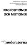 Moderaterna i Uppsala län Länsförbundsstämma 6 april 2013 Kompassen, Enköping PROPOSITIONER OCH MOTIONER