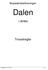 Bostadsrättsföreningen. Dalen. i Järfälla. Trivselregler. Trivselregler 2014-08-18.doc 1(6)