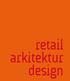 retail arkitektur design