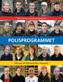 Titta närmare på polisprogrammet. polisprogrammet. Följ med till Polishögskolan i Sörentorp