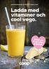 Ladda med vitaminer och cool vego.