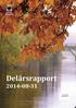 Delårsrapport 2014-08-31