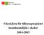 Malå/Norsjö Miljö och byggavdelning. Checklista för tillsynsprojektet inomhusmiljön i skolor 2014-2015