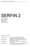 SERFIN 2. Per Christiansson Gustav Dahlstršm Bengt Eresund Hans Nilsson Fredrik Stjernfeldt. 1999-05-05, slutrapport