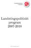 Landstingspolitiskt program 2007-2010