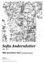 Sofia Andersdotter. Min mormors mor och hennes barn 1847-1914. Rolf Wirén Jan 2015/rev 7/2-15. Kartan är ett utdrag från Häradsekonomisk karta 1890