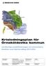 Krisledningsplan för Örnsköldsviks kommun. vid allvarliga samhällsstörningar och extraordinära händelser samt höjd beredskap 2013-2016