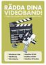 VIDEOBAND! Vi hjälper dig att kopiera dina filmer till ett modernt media!