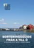 SORTERINGSGUIDE FRÅN A TILL Ö SÅ SORTERAR DU DITT AVFALL I ÖCKERÖ KOMMUN