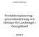 Produktionsplanering processbeskrivning och riktlinjer för Landstinget i Östergötland