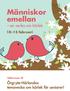 Människor emellan. en vecka om kärlek. Örgryte-Härlandas temavecka om kärlek för seniorer! 10 15 februari. Välkommen till