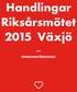 Handlingar Riksårsmötet 2015 Växjö UNGDOMSFÖRBUNDET