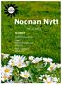 Noonan Nytt. nr. 2, 2012. Innehåll. Ordförandespalten Hemsidan Fakta Sällsynta Diagnoser Korsord Kontaktpersoner Resurspersoner Styrelsen