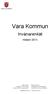 Vara Kommun. Invånarenkät. Hösten 2013