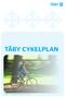 Täby cykelplan. Antagen av Stadsbyggnadsnämnden 2014-06-10