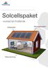 Solcellspaket. -ovanpå tak/fristående