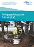 PUMPSTATIONSPAKET FÖR DRÄNERING OCH LÄTT TRYCKSATTA AVLOPPSSYSTEM SAMT MODUL- UPPBYGGDA LÖSNINGAR FÖR STÖRRE BEHOV. Pumpstationspaket från A till Ö