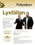 Lyxfällan. Nyhetsbrev. Charlie Söderberg & Mathias Andersson. Lunchmöte tema grön el 031-15 00 17. Frukostmöte med energirådgivning