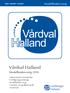 Vårdval Halland. Modellbeskrivning. Modellbeskrivning 2010