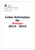 Förskoleavdelningen. Lokal Arbetsplan för Blåsippan 2014-2015