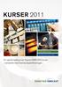 KURSER 2011. En samlad katalog över Swerea SWECASTs kurser i samarbete med Svenska Gjuteriföreningen. Schemalagda kurser. Företagsanpassade kurser