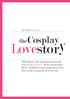 Lovestory. Cosplay. the. Text & foto: Elinor Karlin