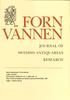 Naturvetenskap i Fornvännen Lidén, Kerstin Fornvännen 2006(101):2, s. [95]-105 : ill. http://kulturarvsdata.se/raa/fornvannen/html/2006_095 Ingår i: