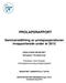 PROLAPSRAPPORT. Sammanställning av prolapsoperationer inrapporterade under år 2012. FRÅN GYNOP-REGISTRET Delregister: Prolapskirurgi