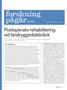 forskning pågår Postoperativ rehabilitering vid ländryggsdiskbråck Sammanfattning