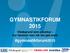 GYMNASTIKFORUM 2015. Värdegrund som påverkar - hur hanterar man när det gått snett. #gymnastikforum2015