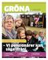 7tips. GRÖNAbilagan. Vi pensionärer kan säga ifrån! Våren 2012. Vikarien Madeleine Crantz-Carlsson går i fackeltåg för högre lärarlöner.