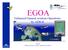 EGOA EGOA. Enhanced General aviation Operations by ADS-B. Enhanced General aviation Operations by ADS-B EGOA