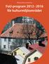 Riksantikvarieämbetets. FoU-program 2012 2016 för kulturmiljöområdet