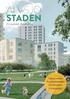 ÄLVSJÖ STADEN. En stadsdel i förvandling. 1 500 bostäder Nya butikslokaler Fler förskolor Gröna parker